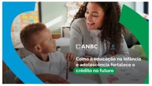 Como a educação na infância e adolescência precoce fortalece o crédito no futuro