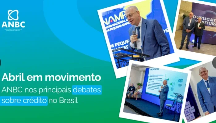 Abril em movimento: ANBC nos principais debates sobre crédito no Brasil